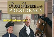 Rush Revere and the Presidency by Rush Limbaugh and Kathryn Adams Limbaugh