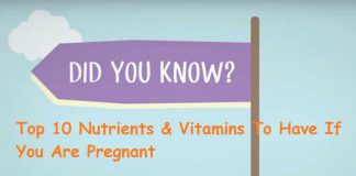 Top 10 Nutrients & Vitamins To Have If You Are Pregnant
