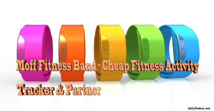 Moff Fitness Band – Cheap Fitness Activity Tracker & Partner