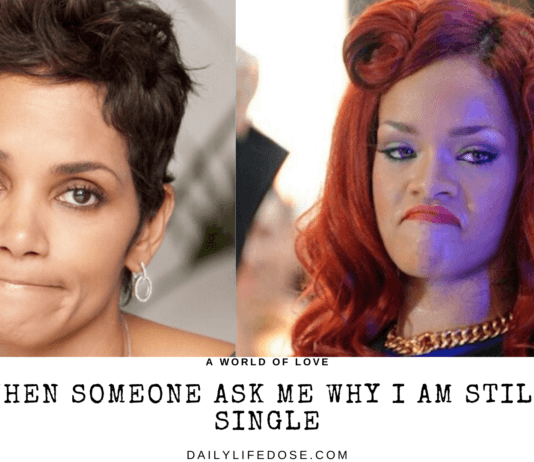 When-Someone-Ask-me-why-i-am-still-single