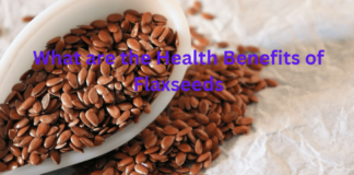 What are the Health Benefits of Flaxseeds