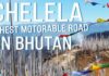 Highest Motorable Road in Bhutan